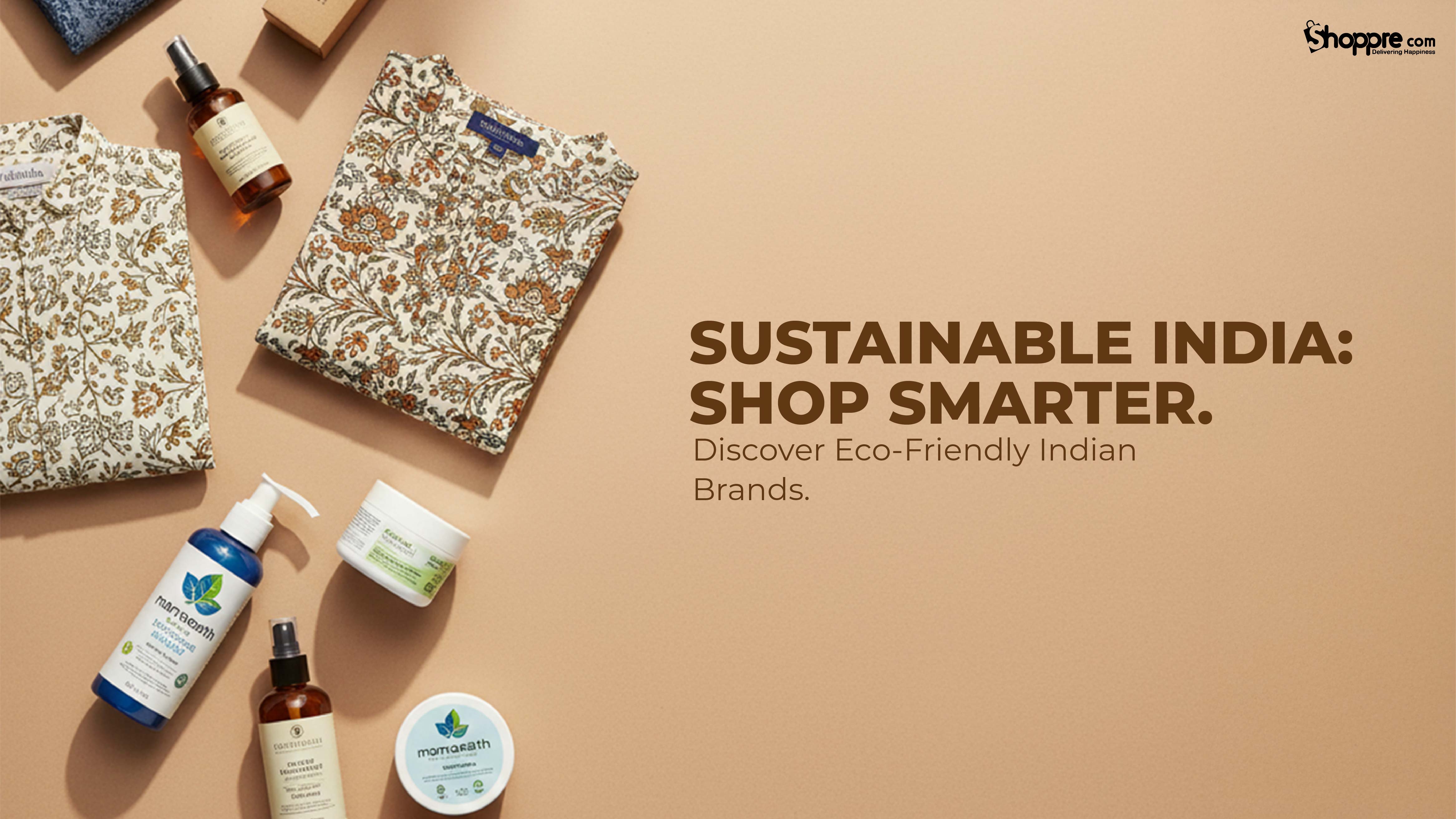 Eco-Friendly & Sustainable Indian Products Worth Shopping